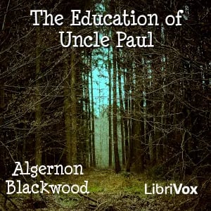 The Education of Uncle Paul