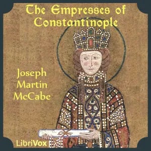 The Empresses of Constantinople
