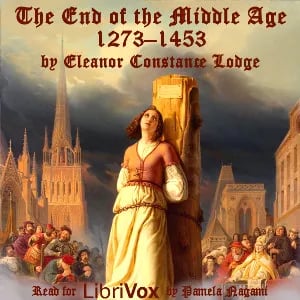 The End of the Middle Age: 1273-1453