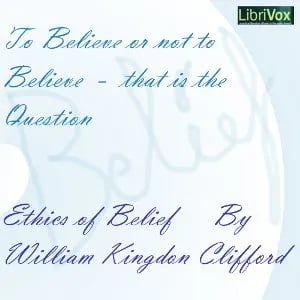 The Ethics of Belief