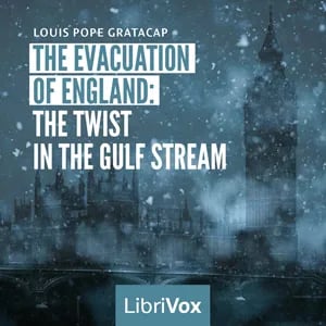 The Evacuation of England: The Twist in the Gulf Stream