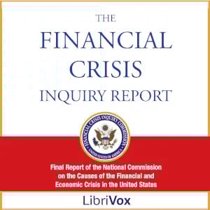 The Financial Crisis Inquiry Report