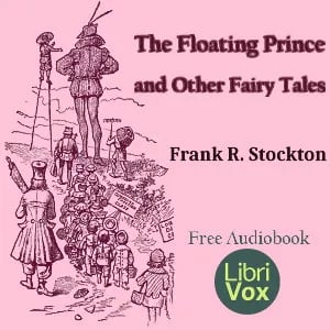 The Floating Prince and Other Fairy Tales