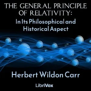 The General Principle of Relativity: In Its Philosophical and Historical Aspect