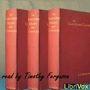 The Gladstone Colony: An Unwritten Chapter of Australian History