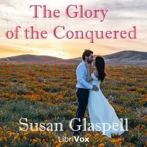 The Glory Of The Conquered