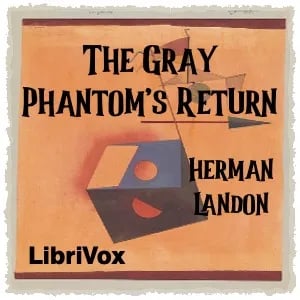 The Gray Phantom's Return