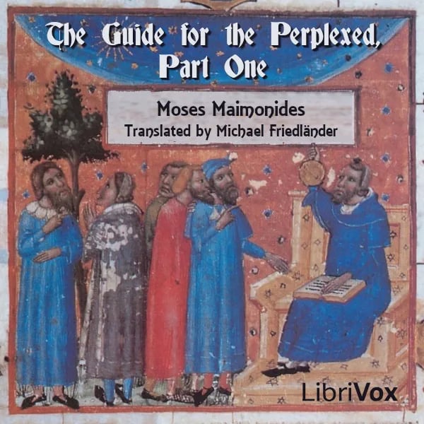 The Guide for the Perplexed, Part One