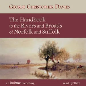 The Handbook to the Rivers and Broads of Norfolk & Suffolk
