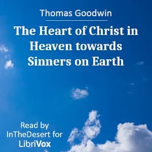 The Heart of Christ in Heaven towards Sinners on Earth