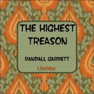 The Highest Treason