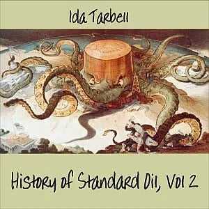 The History of Standard Oil: Volume 2