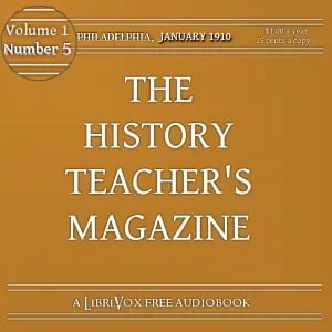 The History Teacher's Magazine, Vol. I, No. 5, January 1910