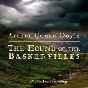 The Hound of the Baskervilles (version 5 dramatic reading)