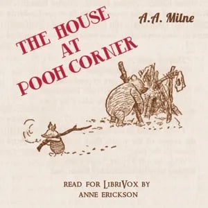 The House at Pooh Corner (version 2)