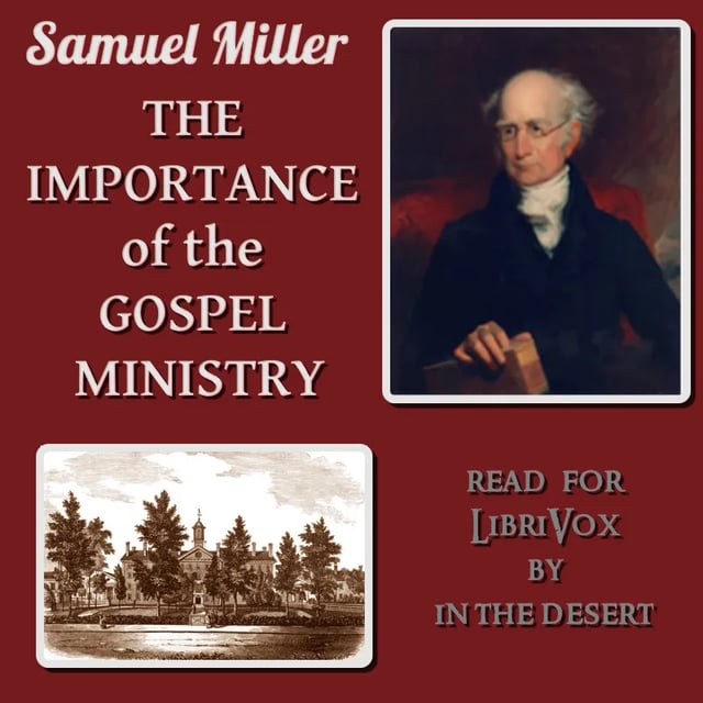 The Importance of the Gospel Ministry