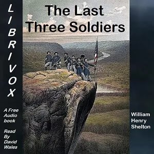 The Last Three Soldiers