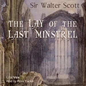 The Lay of the Last Minstrel