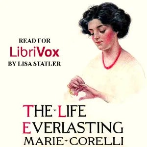 The Life Everlasting: A Reality of Romance