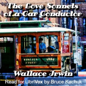 The Love Sonnets of a Car Conductor