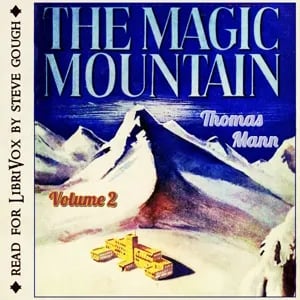 The Magic Mountain (Volume Two)