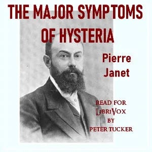 The Major Symptoms of Hysteria