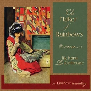 The Maker of Rainbows