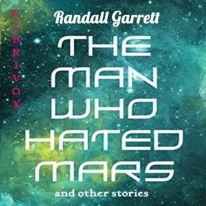 The Man Who Hated Mars