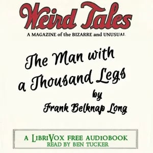 The Man with a Thousand Legs