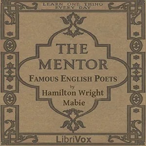 The Mentor: Famous English Poets
