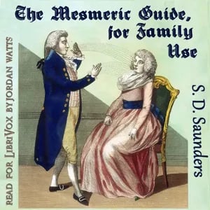 The Mesmeric Guide, for Family Use