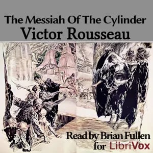 The Messiah Of The Cylinder