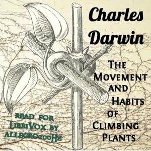 The Movement and Habits of Climbing Plants