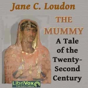 The Mummy! A Tale of the Twenty-Second Century