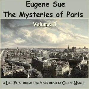 The Mysteries of Paris - Volume 3