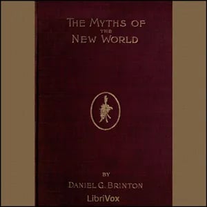 The Myths of the New World