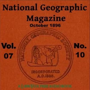 The National Geographic Magazine Vol. 07 - 10. October 1896