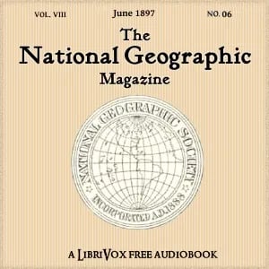 The National Geographic Magazine Vol. 08 - 06. June 1897