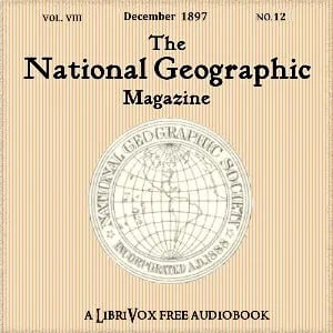 The National Geographic Magazine Vol. 08 - 12. December 1897