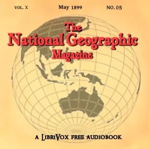 The National Geographic Magazine Vol. 10 - 05. May 1899
