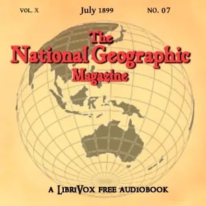 The National Geographic Magazine Vol. 10 - 07. July 1899