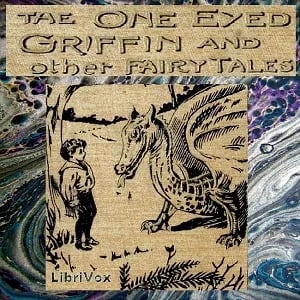 The One-Eyed Griffin and Other Tales