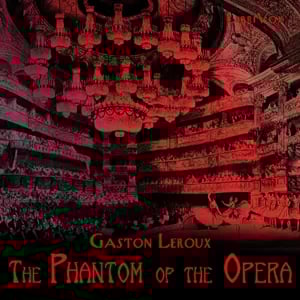 The Phantom of the Opera (version 3 dramatic reading)