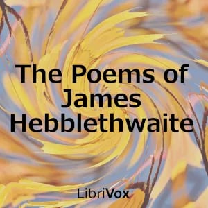 The Poems of James Hebblethwaite