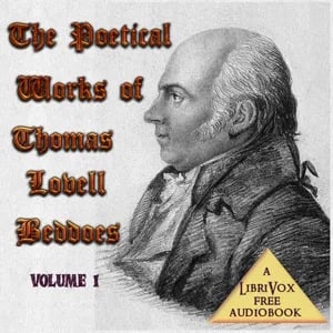 The Poetical Works of Thomas Lovell Beddoes, Volume 1