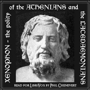 The Polity of the Athenians and the Lacedaemonians (Spartans)