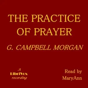 The Practice of Prayer