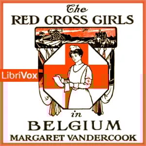 The Red Cross Girls in Belgium