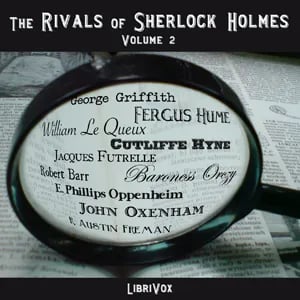 The Rivals of Sherlock Holmes, Vol. 2