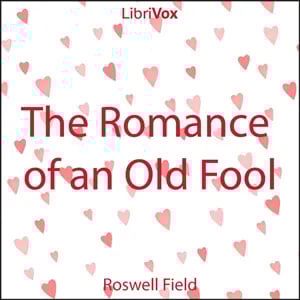 The Romance of an Old Fool